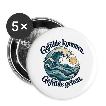 Gefühle kommen und gehen - Buttons groß 56 mm (5er Pack) - Weiß - Vorne