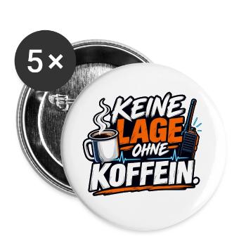 Keine Lage Ohne Koffein - Buttons groß 56 mm (5er Pack) - Weiß - Vorne