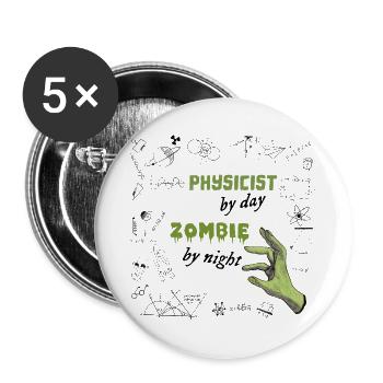 Physicist by day Zombie by night - Physik Formeln - Buttons groß 56 mm (5er Pack) - Weiß - Vorne