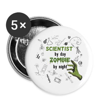 Scientist by day Zombie by night - Wissenschaftler - Buttons groß 56 mm (5er Pack) - Weiß - Vorne