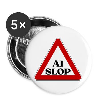 AI SLOP WARNSCHILD ACHTUNG KI MÜLL LUSTIGER SPRUCH - Buttons groß 56 mm (5er Pack) - Weiß - Vorne