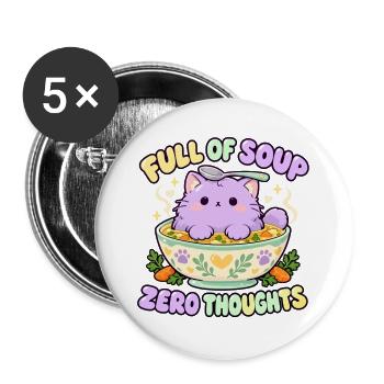 Full of Soup Zero Thoughts - Buttons groß 56 mm (5er Pack) - Weiß - Vorne