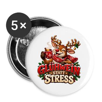 Glühwein statt Stress – Lustiges Weihnachtsrentier - Buttons groß 56 mm (5er Pack) - Weiß - Vorne