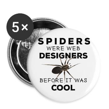 Nothing to fear but fear itself - Spinnen Angst - Buttons groß 56 mm (5er Pack) - Weiß - Vorne