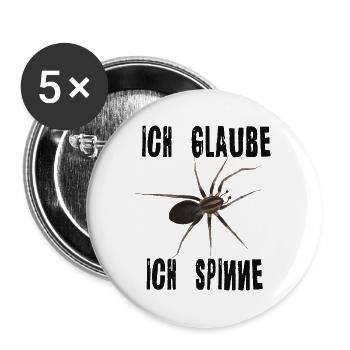 Ich glaube ich spinne - Spinne Spruch - Buttons groß 56 mm (5er Pack) - Weiß - Vorne