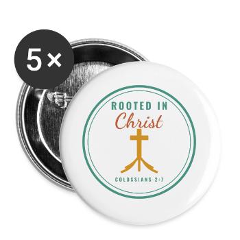 Rooted in Christ – Colossians 2:7 Christian - Buttons groß 56 mm (5er Pack) - Weiß - Vorne