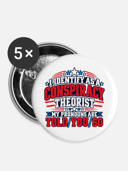 Verschwörungspronomen Satire Tee - Buttons groß 56 mm (5er Pack) - Weiß