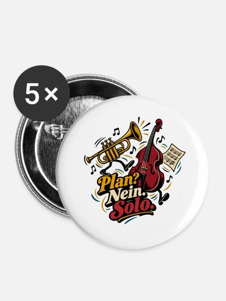 Plan? Nein. Solo. - Buttons groß 56 mm (5er Pack) - Weiß