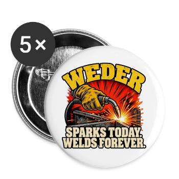 Schweißfunken für immer - Buttons groß 56 mm (5er Pack) - Weiß - Vorne