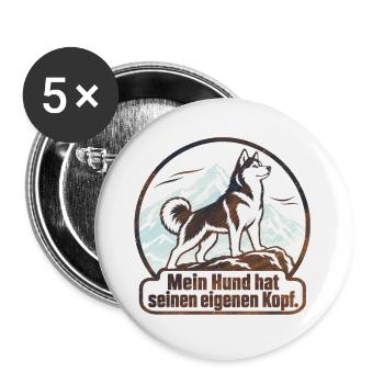 Husky - Mein Hund hat seinen eigenen Kopf. - Buttons groß 56 mm (5er Pack) - Weiß - Vorne