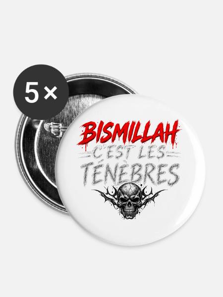 Bismillah c'est les ténèbres blanc - Buttons groß 56 mm (5er Pack) - Weiß