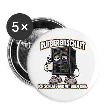 Rufbereitschaft – Lustiger IT-Admin-Server - Buttons groß 56 mm (5er Pack) - Weiß - Vorne