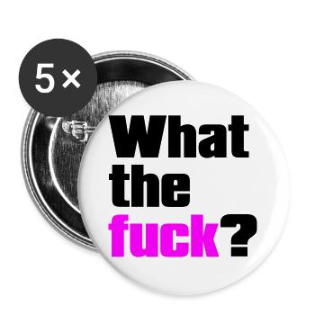 what the fuck ? Couleurs personnalisables - Lot de 5 grands badges (56 mm) - blanc - Devant