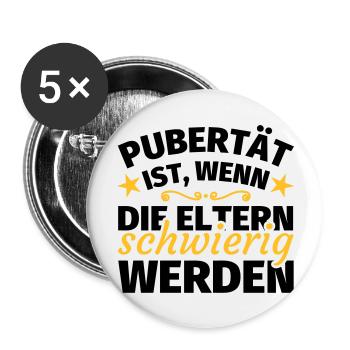 Pubertät lustige Sprüche - Buttons groß 56 mm (5er Pack) - Weiß - Vorne