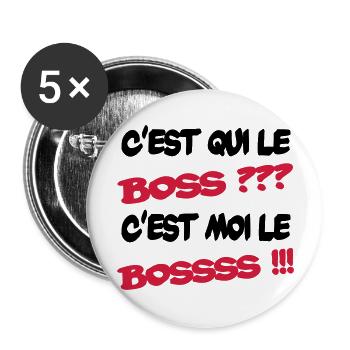 C'est qui le boss ? - Buttons groß 56 mm (5er Pack) - Weiß - Vorne