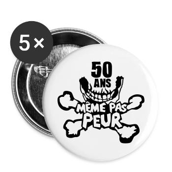 50 ans meme pas peur anniversaire - Lot de 5 grands badges (56 mm) - blanc - Devant