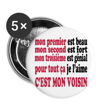 Mon voisin est beau - Buttons large 2.2''/56 mm (5-pack) - white - Front
