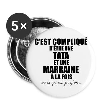 c'est compliqué d'etre une tata et une marraine - Buttons groß 56 mm (5er Pack) - Weiß - Vorne