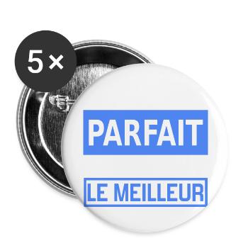 je ne suis pas parfait mais juste le meilleur - Lot de 5 grands badges (56 mm) - blanc - Devant