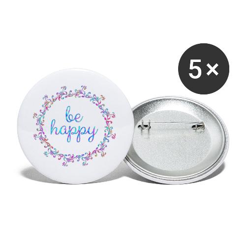 Be happy, coole, Sprüche, Motivation, positiv - Buttons groß 56 mm (5er Pack)