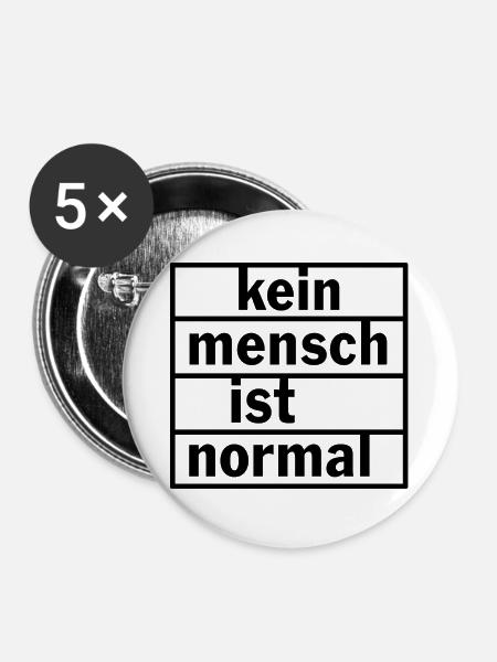 Kein Mensch ist normal - Buttons groß 56 mm (5er Pack) - Weiß