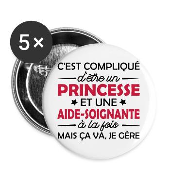 princesse et aide soignante - cadeau humour - Lot de 5 grands badges (56 mm) - blanc - Devant