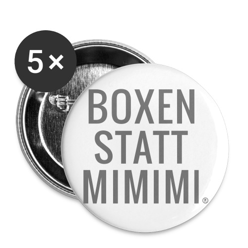 Boxen statt Mimimi® - grau - Buttons groß 56 mm (5er Pack)