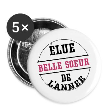 Elue belle soeur de l'année cadeau belle soeur - Lot de 5 grands badges (56 mm) - blanc - Devant