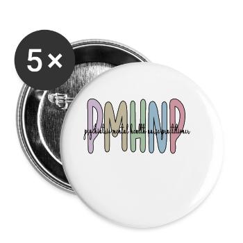 Infirmière psychiatrique certifiée PMHNP - Lot de 5 grands badges (56 mm) - blanc - Devant