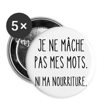 je ne mâche pas mes mots - Lot de 5 grands badges (56 mm) - blanc - Devant