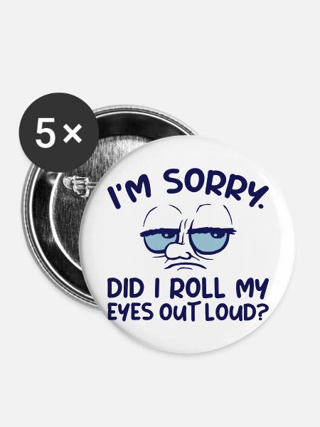 Roll My Eyes Out - Buttons groß 56 mm (5er Pack) - Weiß