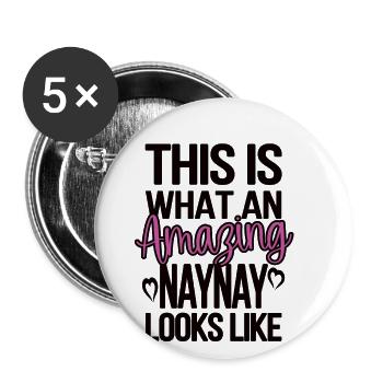 Naynay Oma Muttertagsgeschenk Naynay Großmutter - Buttons groß 56 mm (5er Pack) - Weiß - Vorne