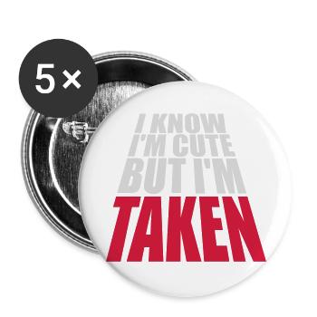 cute but taken quote - Buttons large 2.2''/56 mm (5-pack) - white - Front