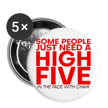 Some People Need A High Five In The Face 3 - Buttons groß 56 mm (5er Pack) - Weiß - Vorne