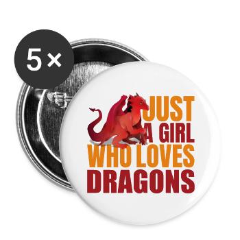 JUSTE UNE FILLE QUI AIME LES DRAGONS - Lot de 5 grands badges (56 mm) - blanc - Devant