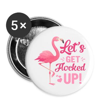 Let's get flocked up Flamingo - Buttons large 2.2''/56 mm (5-pack) - white - Front