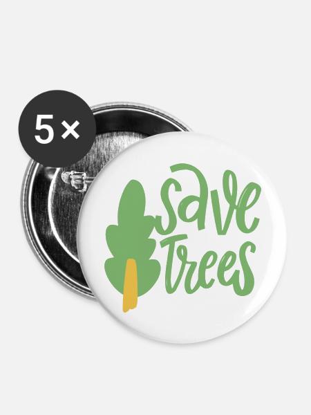 Bäume retten - Buttons groß 56 mm (5er Pack) - Weiß