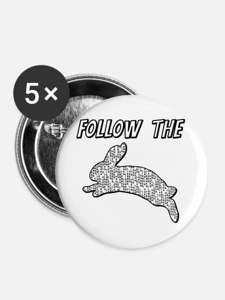 Folge dem Hasen - Buttons groß 56 mm (5er Pack) - Weiß