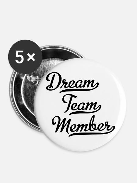 Dream Team Member - Buttons groß 56 mm (5er Pack) - Weiß