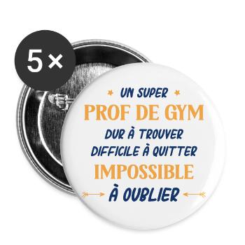 Un super prof de gym - Lot de 5 grands badges (56 mm) - blanc - Devant
