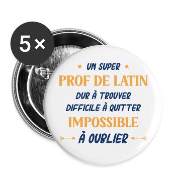 Un super prof de latin - Lot de 5 grands badges (56 mm) - blanc - Devant