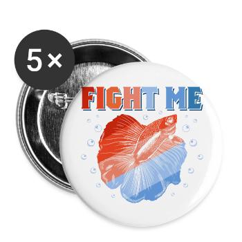Fight Me Aquarium Owner Fish Keeping - Buttons large 2.2''/56 mm (5-pack) - white - Front