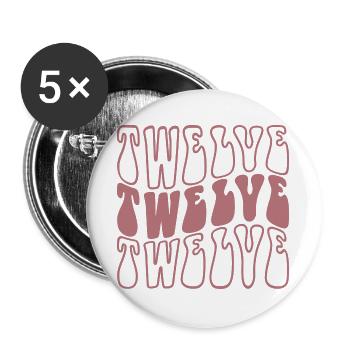 Twelve 12th Birthday Girls 12 Years Old - Buttons large 2.2''/56 mm (5-pack) - white - Front