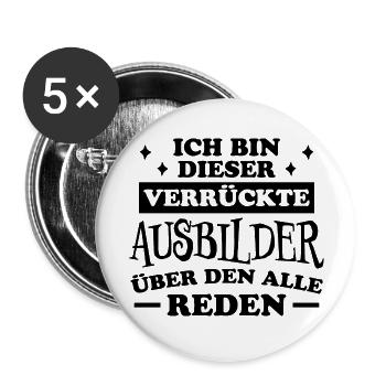 Ausbilder Beruf Lustiger Spruch Ausbilder Geschenk - Buttons groß 56 mm (5er Pack) - Weiß - Vorne