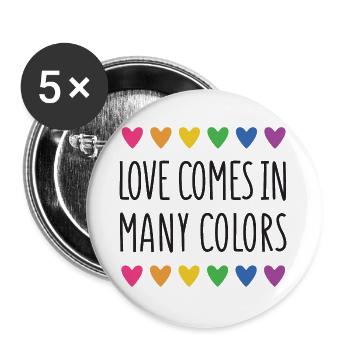 Pride Month LGBTQ - Love Comes in Many Colors - Buttons large 2.2''/56 mm (5-pack) - white - Front