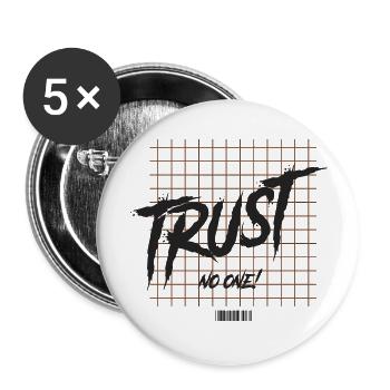 Trust No One b - Buttons groß 56 mm (5er Pack) - Weiß - Vorne