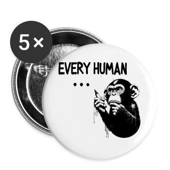 CHAQUE ÊTRE HUMAIN ... | Singe pensant à la manière de Banksy - Lot de 5 grands badges (56 mm) - blanc - Devant