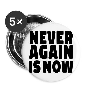 Never again is now against anti-Semitism - Buttons large 2.2''/56 mm (5-pack) - white - Front