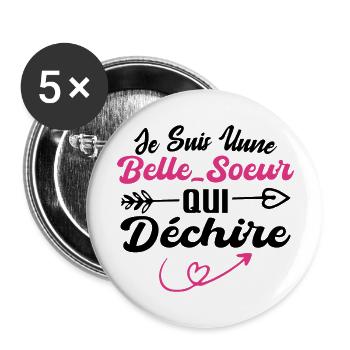 Belle Sœur Qui Déchire - Belle Soeur Qui Déchire - Lot de 5 grands badges (56 mm) - blanc - Devant