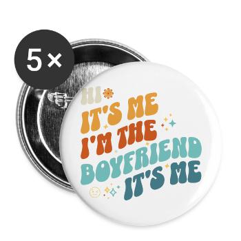 C’est moi Salut Je suis le petit ami C’est moi drôle papa - Lot de 5 grands badges (56 mm) - blanc - Devant